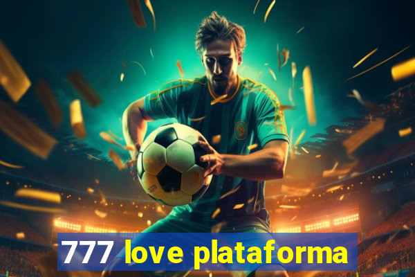 777 love plataforma